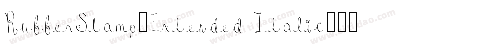 RubberStamp-Extended Italic字体转换
